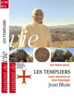 30 HL FILM - "LES TEMPLIERS, LEUR MYSTÈRE ET LEUR MESSAGE" avec Jean Blum 
