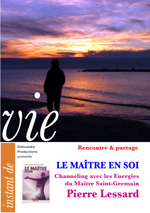 18 RP FILM - Pierre Lessard - LE MAÎTRE EN SOI - Channeling avec les Énergies