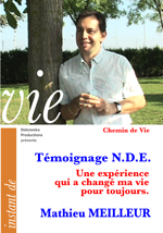 67 CV FILM - Mathieu MEILLEUR - Témoignage N.D.E. 