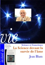 41 SC FILM - La Science devant la survie de l'âme - Jean Blum 