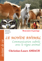 110 RP FILM - COMMUNICATION AVEC LE MONDE ANIMAL - Christine-Laure AMIACH 