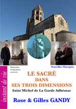 07 NT FILM - LE SACRÉ DANS SES TROIS DIMENSIONS - Saint Michel de La Garde Adhémar - Rose & Gilles GANDY 