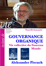 14 NH FILM - GOUVERNANCE ORGANIQUE - Vie collective du Nouveau Monde - Aleksander Piecuch 