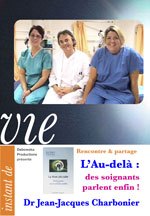 24 RP FILM - Dr Jean-Jacques Charbonier - L'Au-delà : des soignants parlent enfin ! 