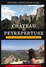 67 HL FILM - CHÂTEAU de PEYREPERTUSE - Visite guidée par Agnès Daubrege 