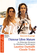 63 RP FILM - Laurène Dartiailh & Claude Traks - l'Amour Libre Mature - Le Principe Féminin, Le Matriarcat Androgyne 