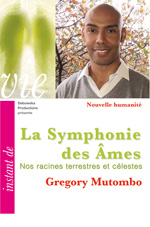05 NH FILM - La Symphonie des Âmes - Nos racines terrestres et célestes - Gregory Mutombo 
