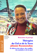 22 RP FILM - Johanne Razanamahay - Thérapies du Ciel et de la Terre - Se délivrer des échecs, des conflits, des maladies et de la mort 