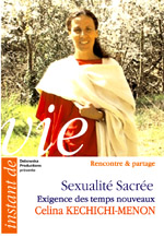 43 RP FILM - Sexualité Sacrée - Exigence des temps nouveaux – Celina Kechichi-Menon 