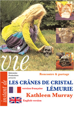 74 RP DVD - LES CRÂNES DE CRISTAL – LÉMURIE - Kathleen Murray 