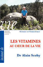 51 SC FILM - LES VITAMINES AU CŒUR DE LA VIE - Dr Alain Scohy 