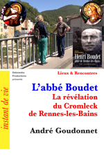 43 LR FILM - L'abbé Boudet - La révélation du Cromleck de Rennes-les-Bains - André Goudonnet 